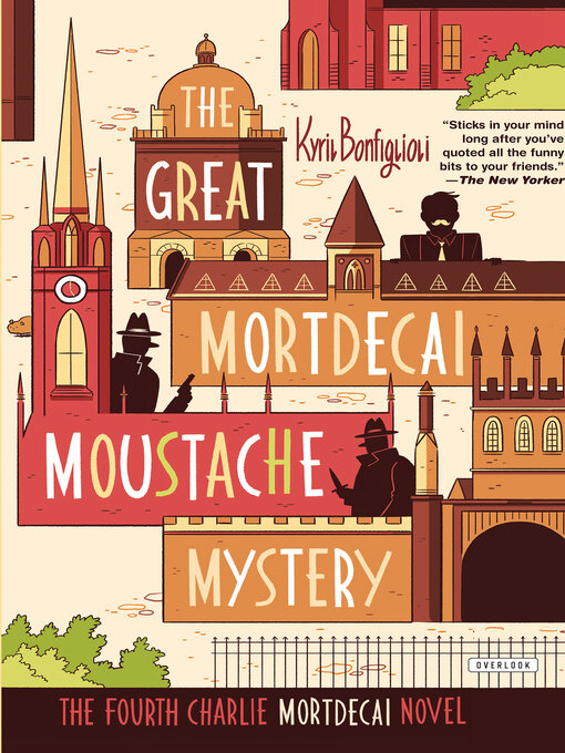 Title details for The Great Mortdecai Moustache Mystery by Kyril Bonfiglioli - Available